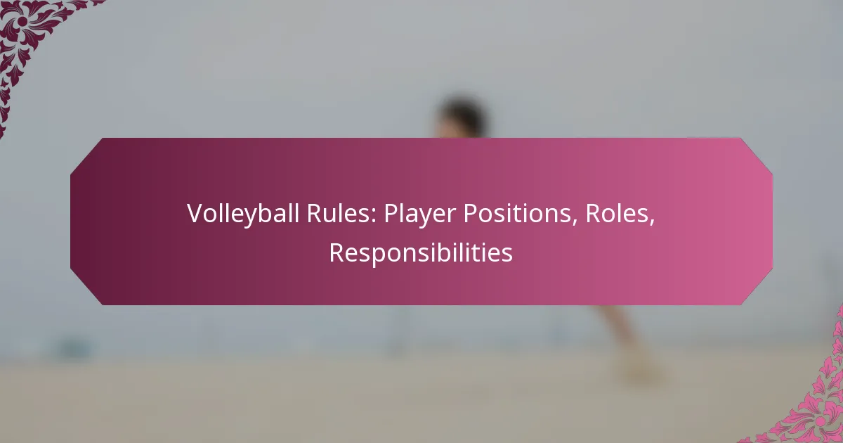 featured-image-volleyball-rules-player-positions-roles-responsibilities