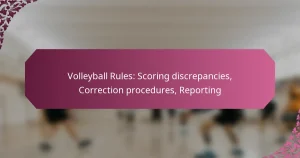 featured-image-volleyball-rules-scoring-discrepancies-correction-procedures-reporting
