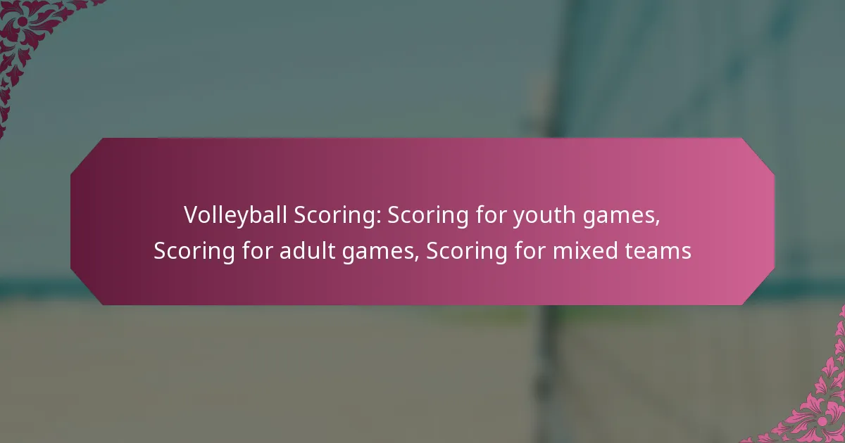 featured-image-volleyball-scoring-scoring-for-youth-games-scoring-for-adult-games-scoring-for-mied-teams