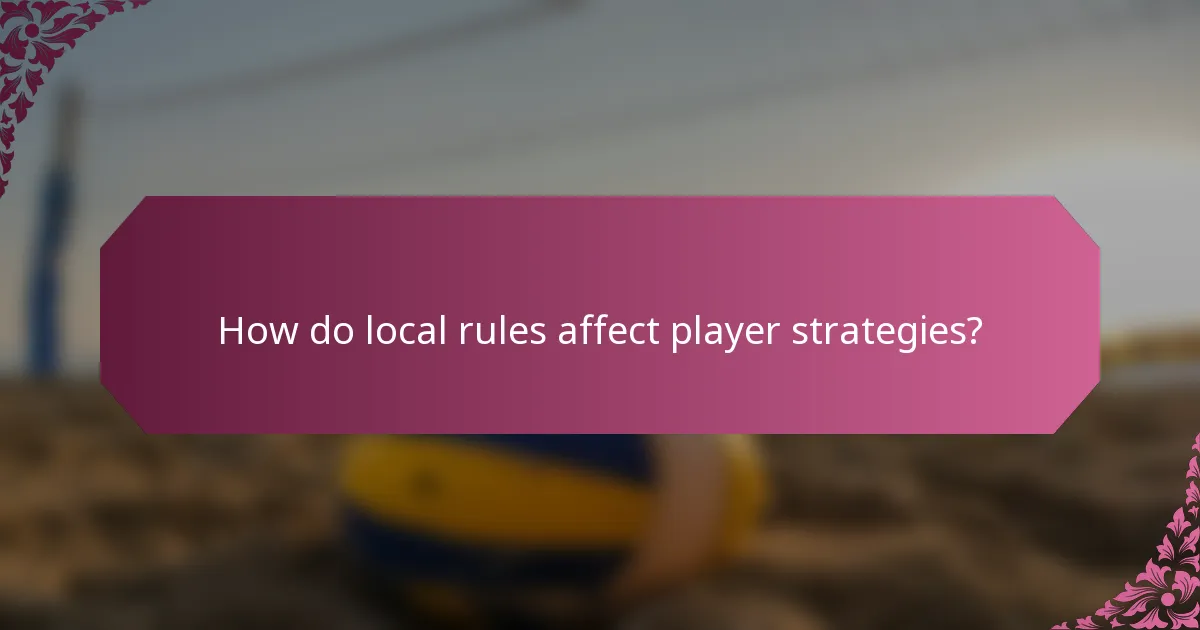 How do local rules affect player strategies?