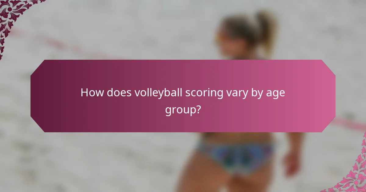 How does volleyball scoring vary by age group?